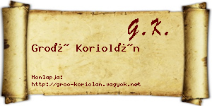 Groó Koriolán névjegykártya